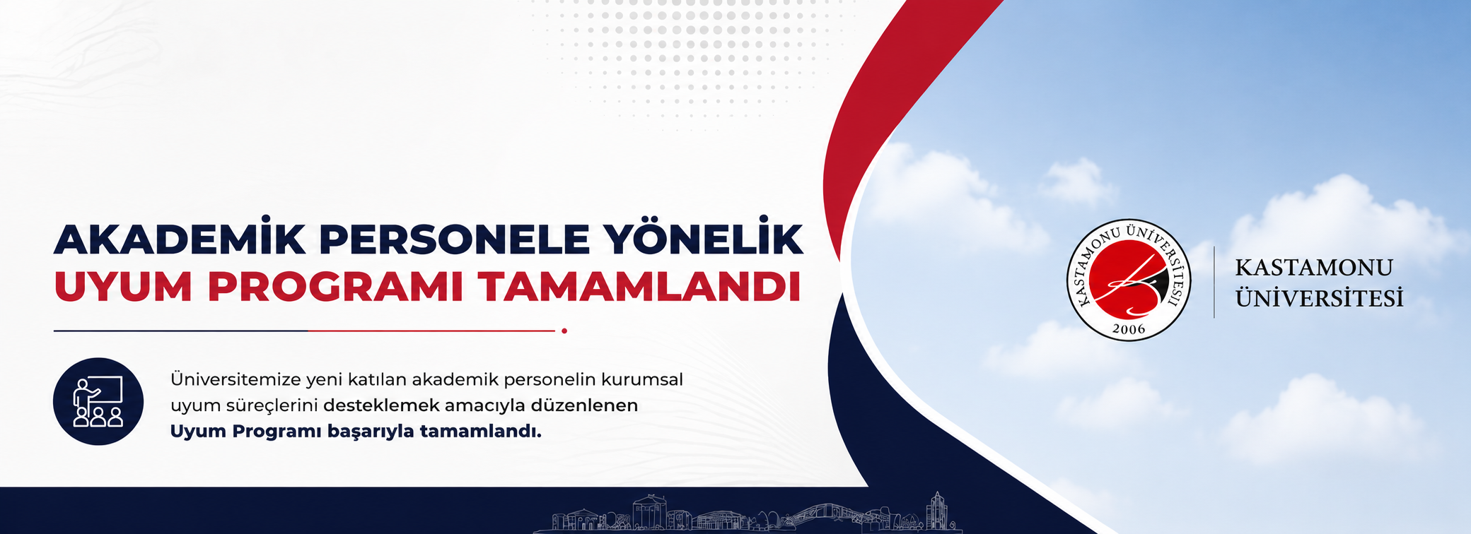 Akademik Personele Yönelik Uyum Programının 2. Gün Oturumu Tamamlandı.