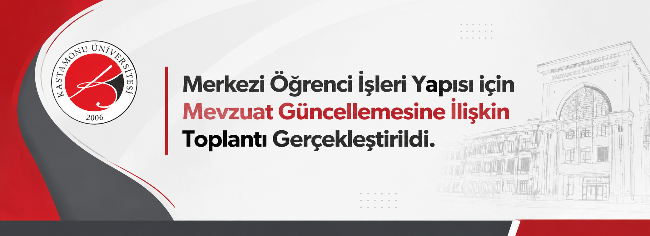 Merkezi Öğrenci İşleri Yapısı için Mevzuat Güncellemesine İlişkin Toplantı