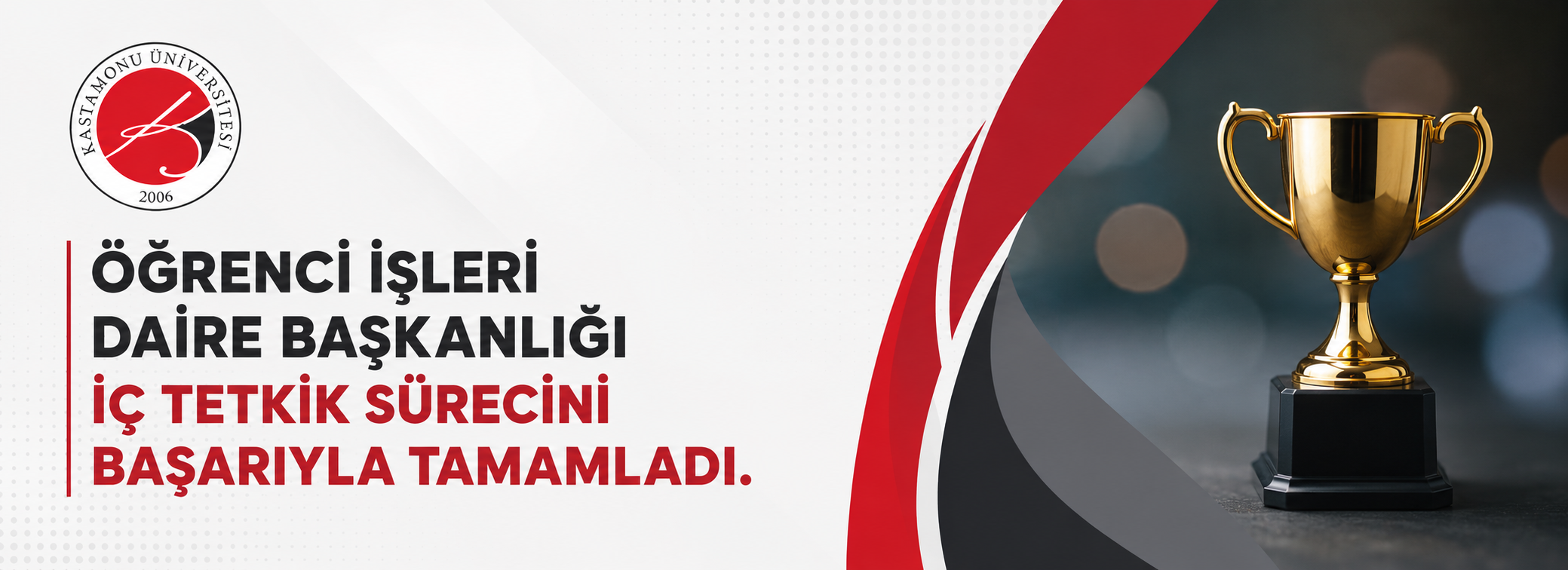 Öğrenci İşleri Daire Başkanlığı İç Tetkik Sürecini Başarıyla Tamamladı.