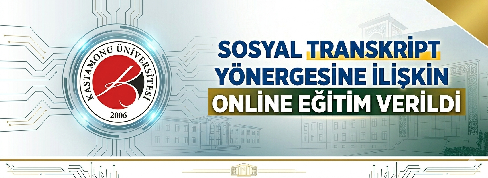 Sosyal Transkript Yönergesine İlişkin Online Eğitim Verildi