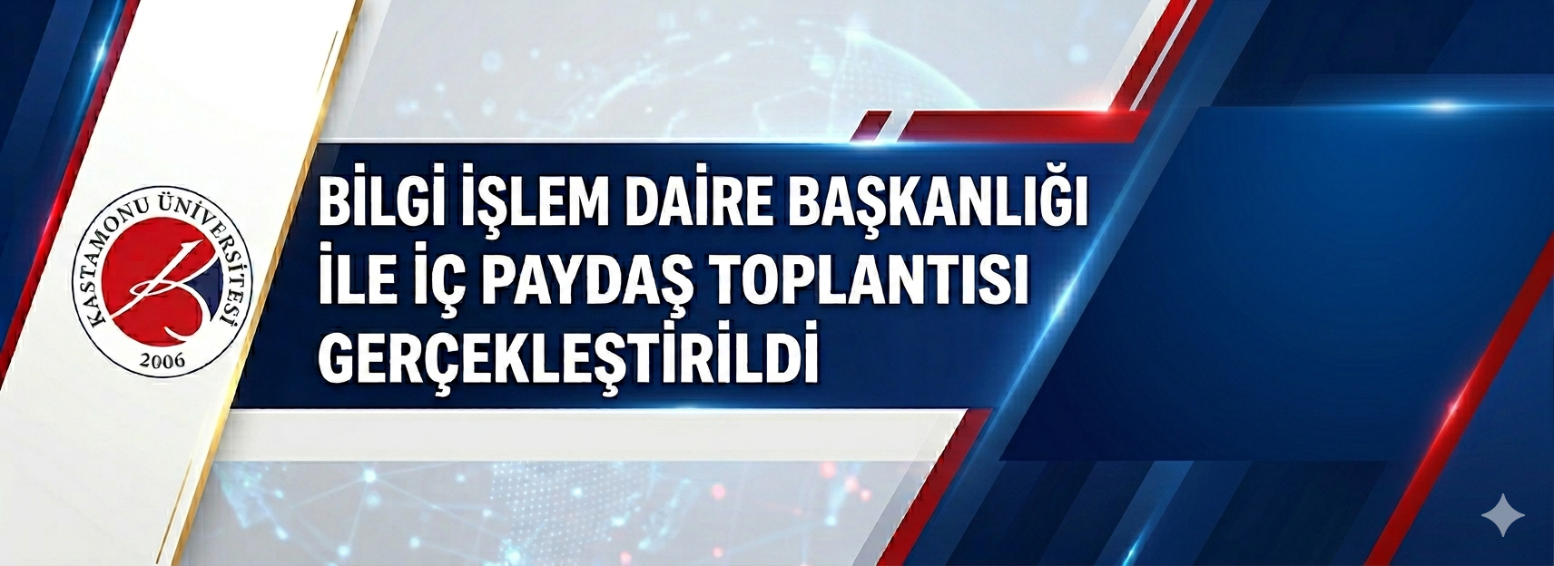 Bilgi İşlem Daire Başkanlığı ile  İç Paydaş Toplantısı Gerçekleştirildi.