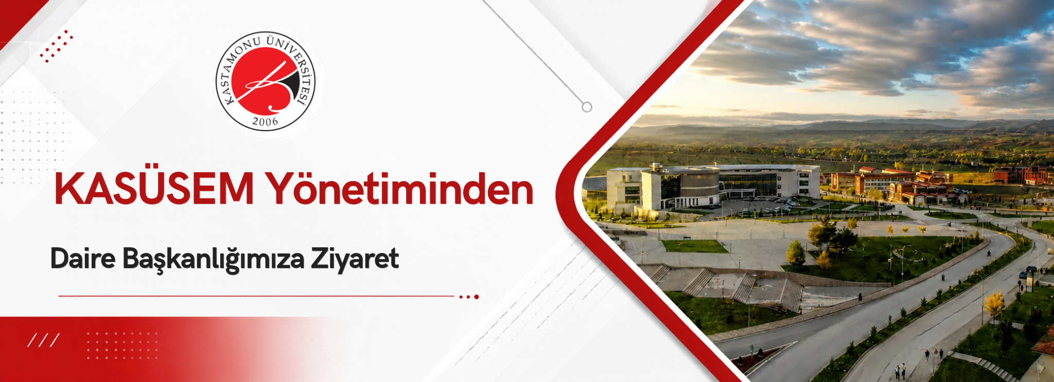 KASÜSEM Yönetiminden Daire Başkanlığımıza Ziyaret